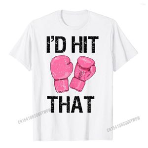 Mannen T Shirts Id Hit Dat Womens Roze Kickboxing Boksen Zeggen Gift T-shirts Mannen Katoenen Tops Tees Geek Camisas Casual grappig