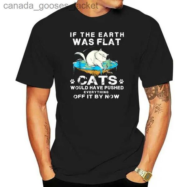 Camisetas para hombre Si la Tierra fuera plana, los gatos habrían empujado rything2023, nuevas camisetas 100% de algodón, camiseta para hombre, ropa, camisetas de talla grande L231208