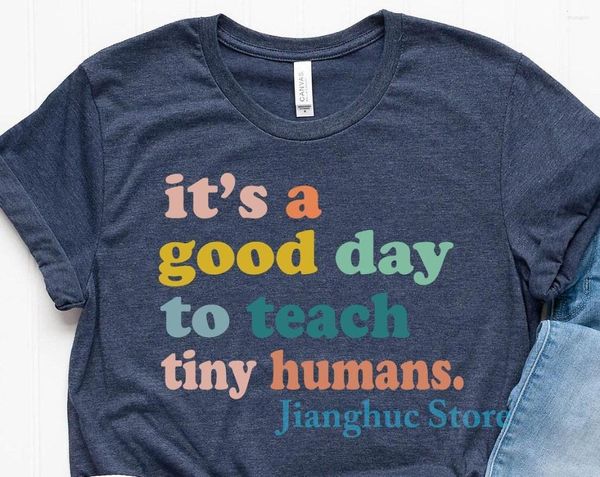Camisetas para hombre Es un buen día para enseñar a los pequeños seres humanos camiseta profesor de regreso a la escuela jardín de infantes