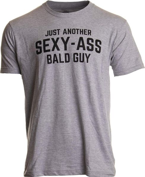T-shirts pour hommes Just Another Sexy Bald Guy | T-shirt drôle de papa mari grand-père blague hommes humour
