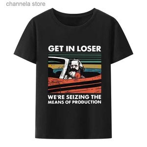 T-shirts pour hommes Karl Marx Get In Loser Nous saisissons les moyens de production T-shirt Hommes Vêtements Communisme Socialisme Tee Ropa Hombre Camisetas T231204
