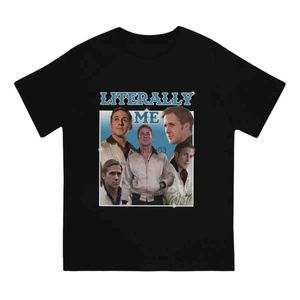 T-shirts hommes hommes littéralement moi t-shirt Ryan Gosling couverture en coton amusant à manches courtes col rond t-shirt idée cadeau T-shirts