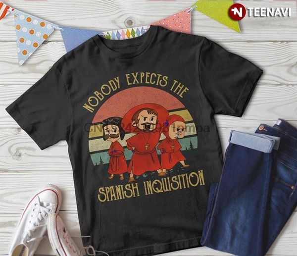 T-shirts pour hommes Chemise pour hommes Monty Python Flying Circus Personne ne s'attend à l'Inquisition espagnole T-shirts pour femmes
