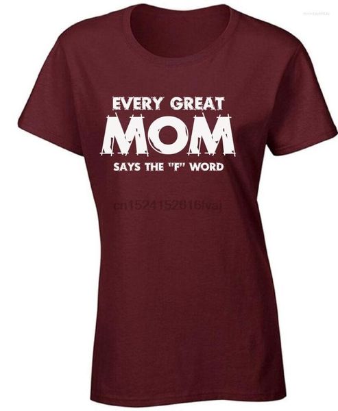 Camisetas de hombre Camisetas de mamá Every Great Says The F Word Mothers Day