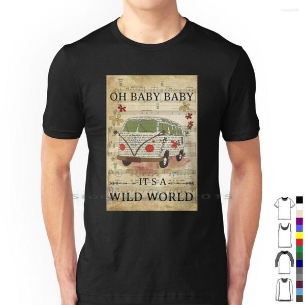 T-shirts pour hommes Oh Baby It's A Wild World Hippie Shirt Cotton Its Short Long Sleeve Tee Top