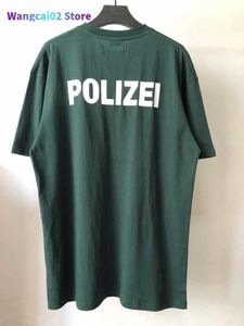 Camisetas para hombre, camiseta de gran tamaño, camiseta verde VETEMENTS POLIZEI, camiseta con estampado de texto policial para hombre y mujer, camisetas VTM con letras bordadas en la espalda 020723H