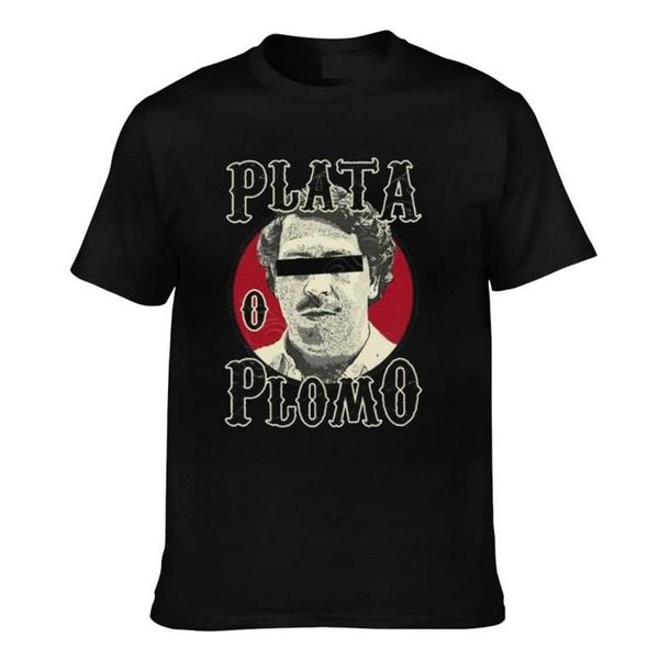 Camisetas para hombre Plata O Plomo I Narcos Pablo Escobar Premium Camiseta de algodón puro Cuello redondo Impresionante camiseta para hombre Impreso Clot291W