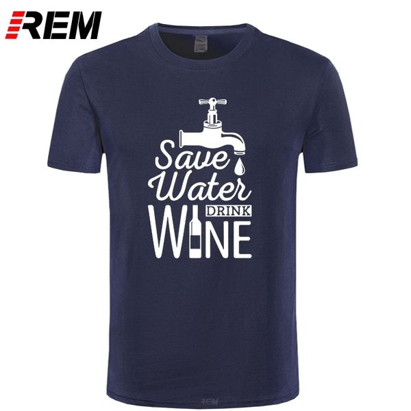 T-shirts pour hommes REM Save Water Drink Wine T-shirt imprimé Hommes Casual T-shirts à manches courtes Style d'été Hipster Funny Cotton Tops Tees 230412