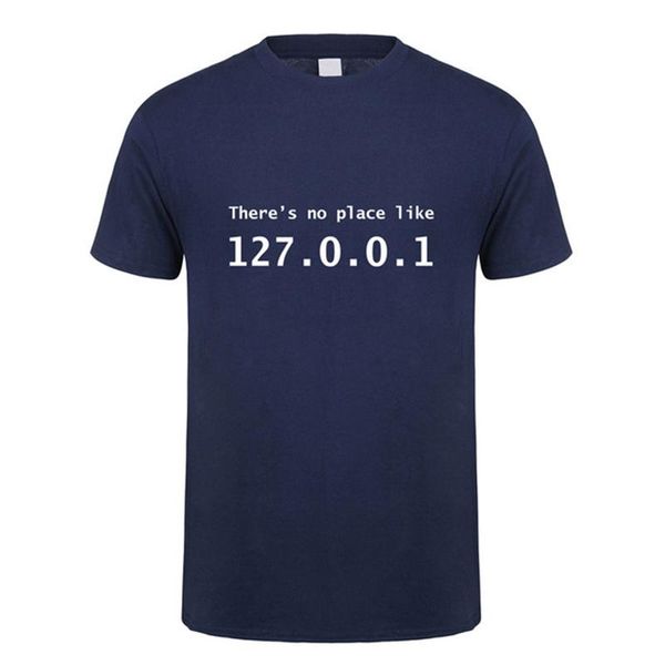 T-shirts pour hommes été Cool adresse IP t-shirt hommes à manches courtes en coton il n'y a pas de place comme 127.0.0.1 ordinateur Geek comédie t-shirt hauts