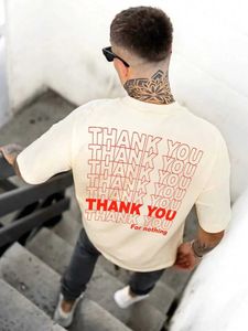 T-shirts masculins merci pour rien lettre graphique imprimement homme de haute qualité t Vêtements d'été Hip Hop Tshirt O-Neck Tops de coton doux H240429