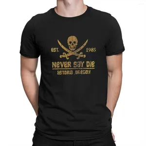 Camisetas para hombre, camiseta creativa THE GOONIES para hombre, camisa de poliéster con cuello redondo NEVER SAY DIE, ropa de regalo personalizada, Tops 6XL