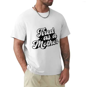 Les débardeurs masculins fatigués en tant que mère rétro vintage maman life hood t-shirt garçons animaux imprimé mignon personnalisés pour hommes t-shirts
