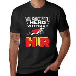 Les débardeurs pour hommes Vous ne pouvez pas épeler héros sans T-shirt HR T-shirt