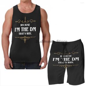 Heren Trainingspakken Grappige Print Mannen Tank Tops Vrouwen Omdat Ik De DM Game Master Quotes Tafelblad RPG Strand Shorts Sets Fitness Vest