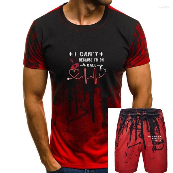 Survêtements pour hommes I Parce que je m'appelle T-shirt Infirmières Médecins Haute qualité Tops imprimés personnalisés Hipster Tees T-shirt