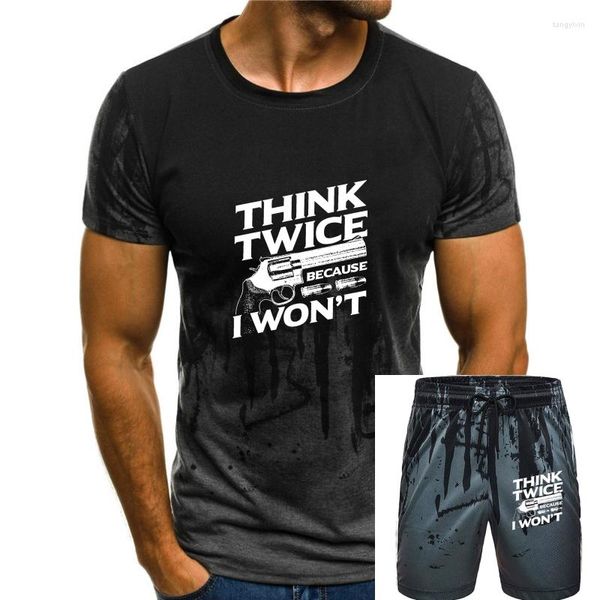 Survêtements pour hommes Think Twice Because I Want Mens Shirt 2nd Amendment Guns Right Tee