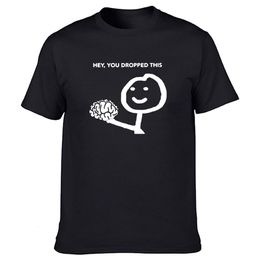 T-shirts pour hommes Funny Hey You Dropped This Your Brain Sarcasm T-shirts Graphic Cotton Streetwear Short Sleeve Harajuku Tshirt Men 230410