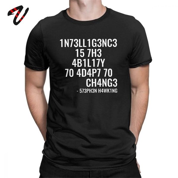 Hommes T-shirts Geek T-shirt L'intelligence est la capacité d'adapter le changement Tee Shirt Cadeau d'anniversaire Tops Luxury Cotn TShirt 210714