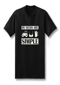 Men039s T-shirts Zomer Bier T-shirt Mannen Katoen Grappig Tractor Boobs Hommes Mijn behoeften zijn eenvoudige termijn Ontwerp Grafische Print O-hals4503705