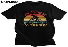 Men039s tshirts vintage rétro Don039t Suivez-moi je fais des choses stupides shirts Men Biker Tshirt Cotton Cyclist Tshirt Mtb Mounta9036017