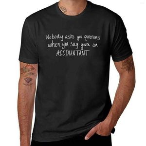 Officiel des polos pour hommes Personne ne vous pose des questions quand vous dites que vous êtes un comptable design T-shirt vêtements pour hommes T-shirts