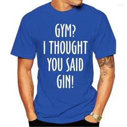 Mens T-shirts 2023 INS Gymer?Je pensais que tu avais dit Gin!T-shirt pour hommes S-3xl Funny Imprimé Joke Top Alcohol Harajuku Cool Shirt Homme