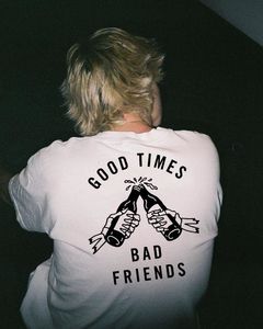 Hommes T-shirts bon temps mauvais amis t-shirt été Style tenue esthétique Tumblr graphique t-shirts Grunge citations t-shirt blanc 230418