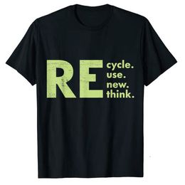 Heren t -shirts recycle hergebruik heroverwegen crisis milieuactivisme t -shirt milieuscheiding letters bedrukte omgeving grafisch tee tops 230420