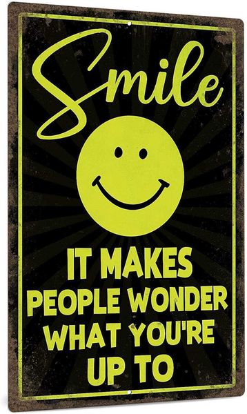 Peinture en métal Funny Sarcastic Metal Sign Man Cave Bar Decor Smile It Makes People Wonder What You're up to 12x8 Pouces