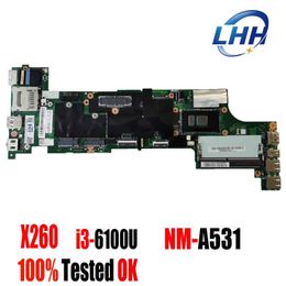 MICE 01HX025 00UP188 01EN191 NMA531 pour Lenovo Thinkpad x260 Boîtier manuel d'ordinateur portable avec carte mère i36100U 100% testée OK