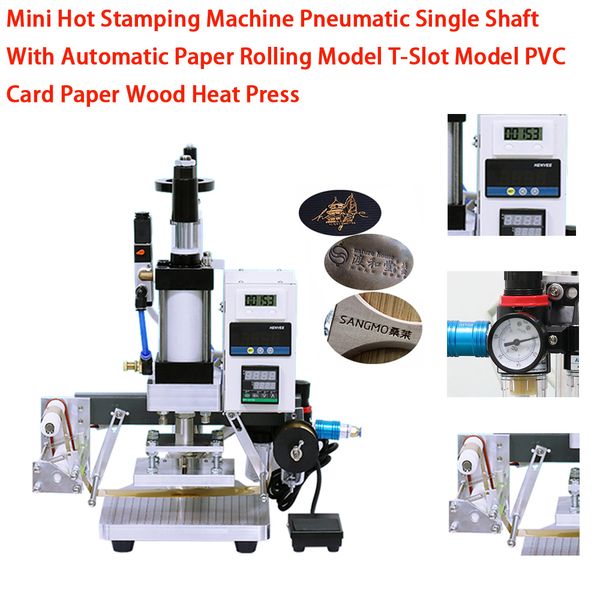 Mini Machine d'estampage à chaud pneumatique à arbre unique avec modèle de roulement de papier automatique modèle à fente en T Logo de carte PVC presse à bois en bois