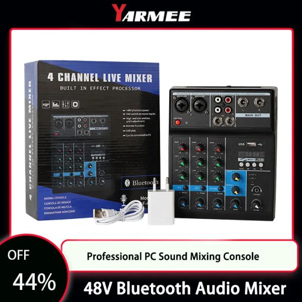 Mixer Yarmee 48V Bluetooth Audio Mixer DJ DJ Sound Mixing Console 4 Channels Carte son pour ordinateur de téléphone PC Small Party