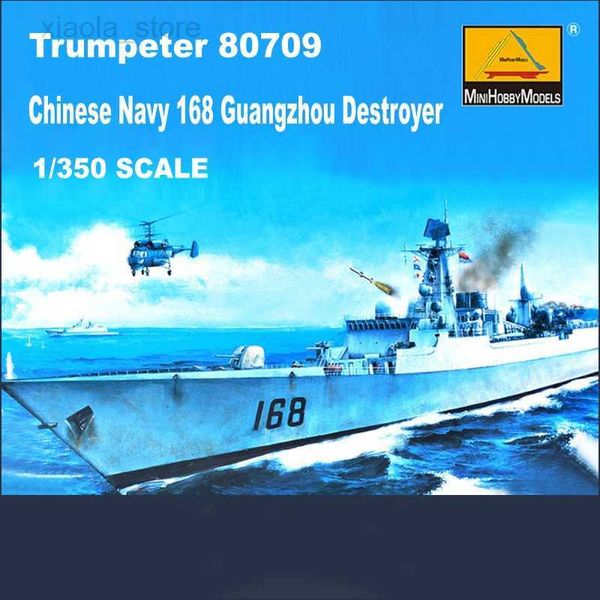 Modelo Set Trumpeter 80709 Modelo de plástico Escala 1/350 Armada china 168 Guangzhou Destructor Asamblea Modelo Barco para modelo militar Hobby DIY HKD230706