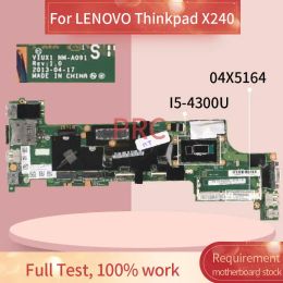 Moederbord 04x5164 voor Lenovo ThinkPad X240 I54300U Laptop Moederbord NMA091 SR1ED DDR3 Notebook Mainboard