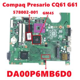 Carte mère 578002001 578002501 578002601 pour HP Compaq Presario CQ61 G61 Ordinateur Motherard DA00P6MB6D0 avec Intel GM45 DDR2 100% testé à 100%