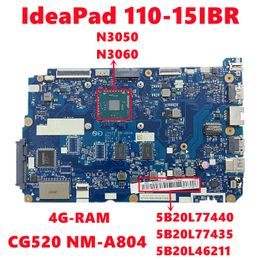 Carte mère 5B20L77440 5B20L77435 5B20L46211 pour Lenovo IdeaPad 11015iBr pour ordinateur portable CG520 NMA804 avec N3050 N3060 4gram