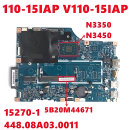 Moederbord 5B20M44671 voor Lenovo V110 11015iAP V11015IAP Laptop Motherboard LV114A 152701 448.08A03.0011 met N3350 N3450 DDR3 100% Test