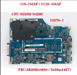 Moederbord 5B20M44694 5B20M44671 voor Lenovo 11015iAP V11015iap Laptop Motherboard LV114A 152701 448.08A03.0011 met CPU N3350/ N4200