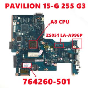 Moederbord 764260501 764260601 764260001 voor HP Pavilion 15G 255 G3 Laptop Motherboard ZS051 LAA996P met AMD A8 CPU DDR3 100% getest