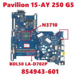 Carte mère 854943601 854943501 854943001 pour HP Pavilion 15ay 250 G5 Ordinateur d'ordinateur portable BDL50 LAD702P avec N3710 DDR3 100% testé OK