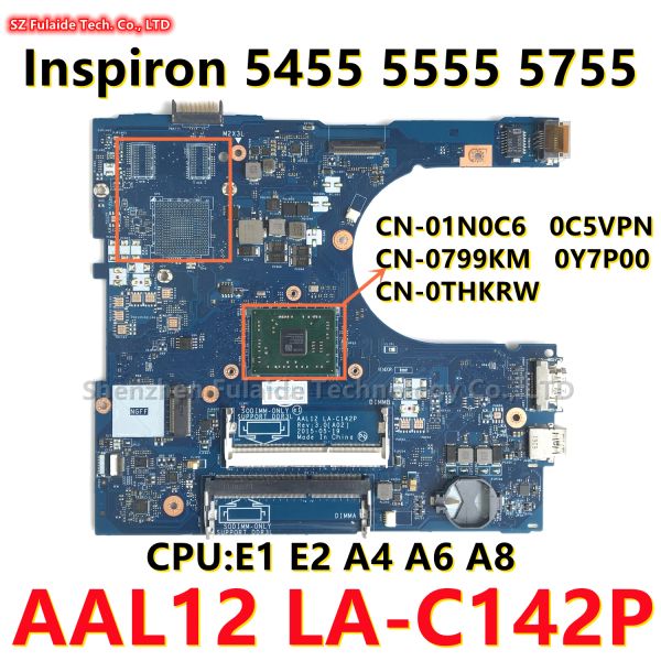 Carte mère AAL12 LAC142P CN0799KM 0THKRW 0Y7P00 0C5VPN 01N0C6 pour Dell Inspiron 5455 5555 5755 OPRODUCTE