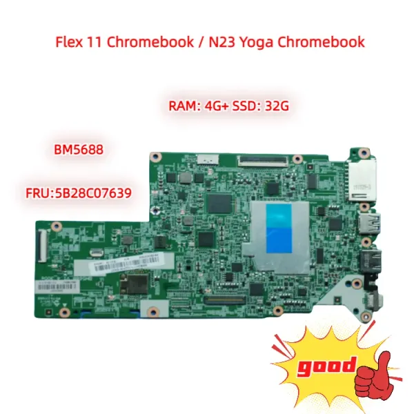 Carte mère BM5688 pour Lenovo Flex 11 Chromebook / N23 Yoga Chromebook Computer Mother Board with N23 + RAM 4G + SSD 32G 100% Test Work