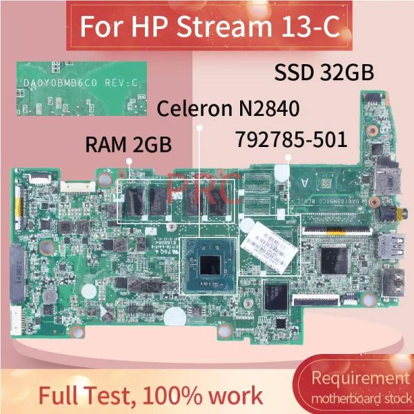 Carte mère Celeron N2840 pour HP Stream 13C ordinateur portable Da0y0BMB6C0 792785501 Note de carnet Sr1yj SSD 32 Go RAM 2 Go