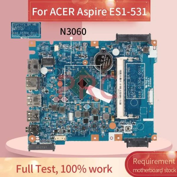 Carte mère Celeron N3060 pour Acer Aspire ES1531 Note de carnet Board Main 142851 DDR3 APPUTOP MARRADE TESTÉ FULLET