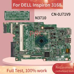 Carte mère CN0J71V9 0J71V9 pour Dell Inspiron 11 3168 N3710 NOTAGE EN BANDE MAINELLE 152991 PWB Y619T SR2KL DDR3 J71V9 OPRODUCTION MOTHER