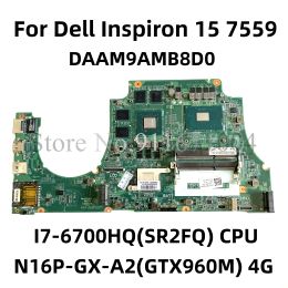 Carte mère CN0MPYPP 0MPYPP MPYPP pour Dell Inspiron 15 7559 Branche mère de carte mère DAAM9AMB8D0 avec i76700HQ N16PGXA2 4G 100% Test