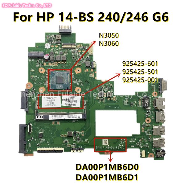 Carte mère DA00P1MB6D0 DA00P1MB6D1 pour HP 14BS 240/246 G6 Branche mère d'ordinateur portable avec N3050 N3060 CPU 925425601 925425501 925425001 L06731