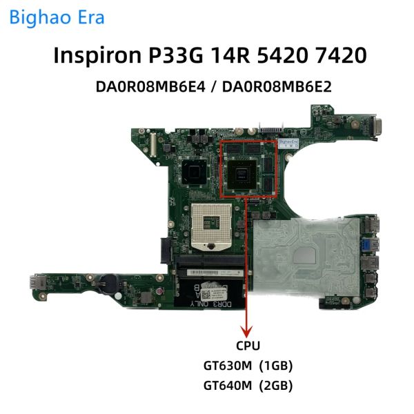 Carte mère DA0R08MB6E4 DA0R08MB6E2 pour Dell Inspiron P33G 14R 5420 7420 ATTENDRE LAPTOP Motoral with HM77 Chipset GT630M GT640M 1 / 2GBGPU 0HMGWR