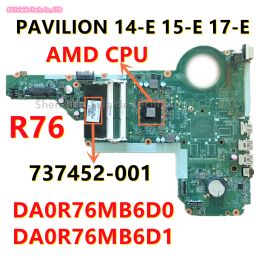 Carte mère DA0R76MB6D0 DA0R76MB6D1 pour HP Pavilion 14E 15E 17E APPUTOP MERTABLE AVEC AMD CPU 737452001 737452501 737452601