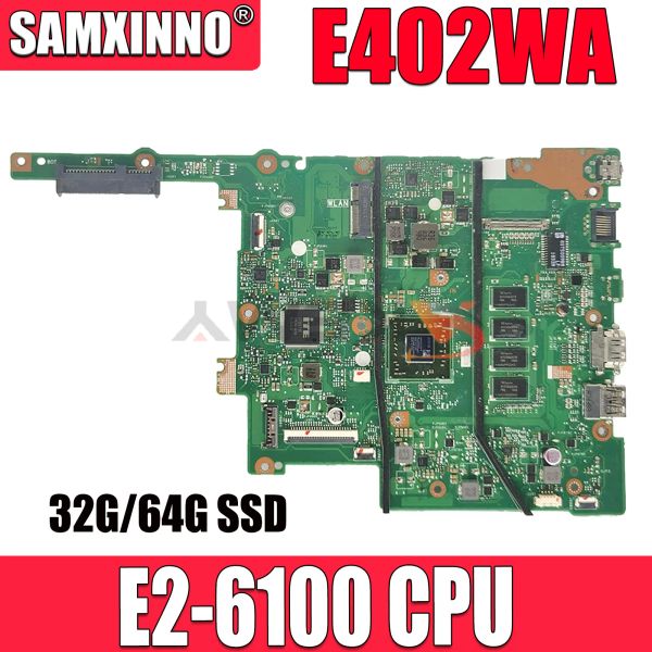 Carte mère E402WA E26110 CPU 2 / 4GRAM 32G / 64G SSD OPRODICATE